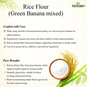 Rice Flour(Green Banana mixed)