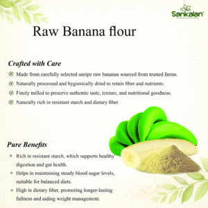 Raw Banana flour